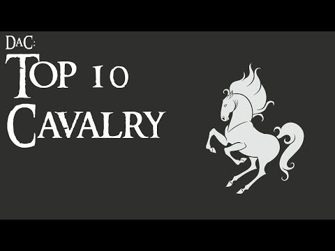 Divide & Conquer: Top 10 Cavalry