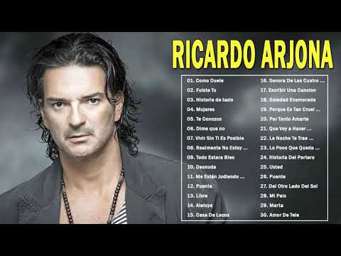 RICARDO ARJONA EXITOS SUS MEJORES CANCIONES || RICARDO ARJONA - MIX ROMÁNTICAS