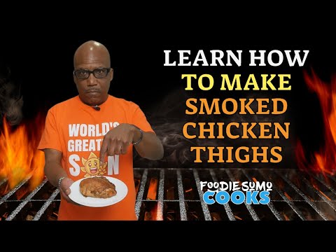 Smoked Chicken Thighs | Video Recipe