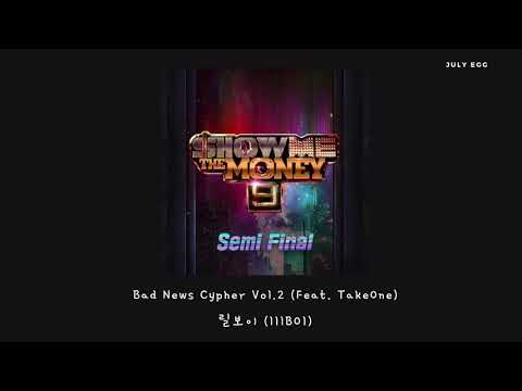 릴보이 (lIlBOI) – Bad News Cypher Vol.2 (Feat. TakeOne) / SMTM 9 Semi Final