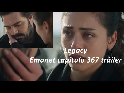 Legacy Emanet capitulo 367 tráiler