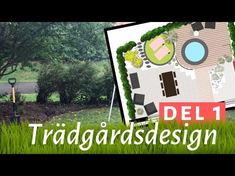 En trädgårdsdröm blir till - del 1