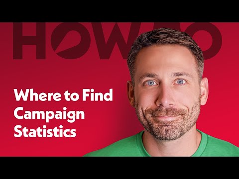 Where to Find Campaign Statistics