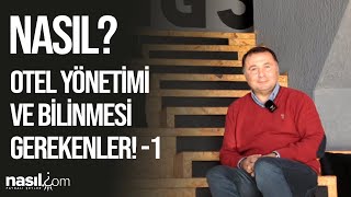 KARİYER AKADEMİSİ: OTEL YÖNETİMİ NASIL OLMALIDIR? -1 #kariyer #otel #o