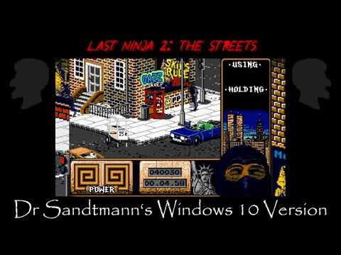 Last Ninja 2 - The Street Loader (Windows 10 Remix)