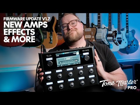 Will Bennett Talks Tone Master Pro Firmware Update V1.7: New Amps, Effects & more | Fender