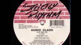 Audio Clash - Live & Die (Bass Beat Mix)
