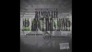 Rambo Lee - All About This Money (Feat. DJ-T 
