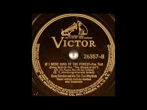 Gray Gordon & his Tic-Toc Rhythm - If I Were King of the Forest (1938)