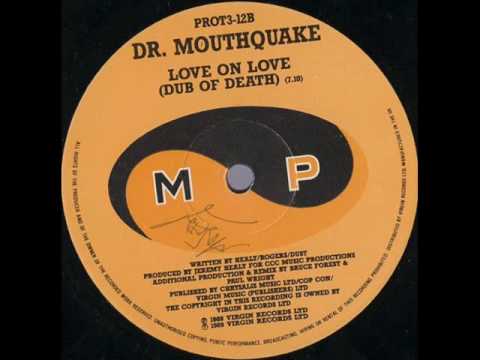 Dr Mouthquake - Love On Love (Dub Of Death)