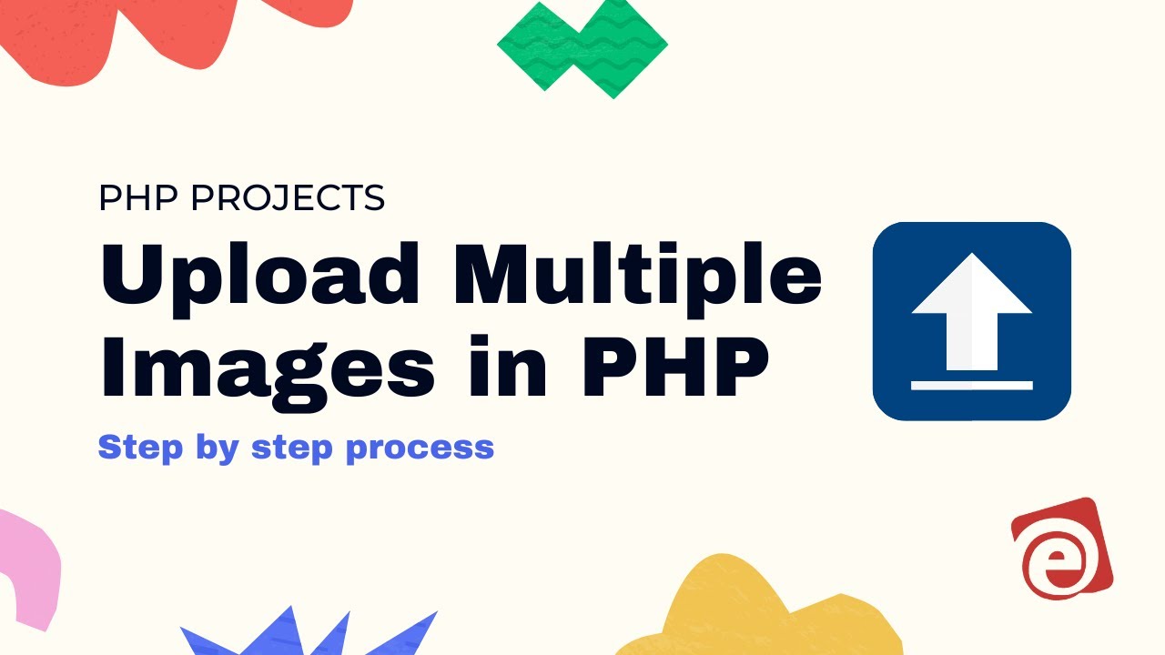 Multiple Image Upload || Upload Multiple Images in PHP  || With Source Code || E-siksha