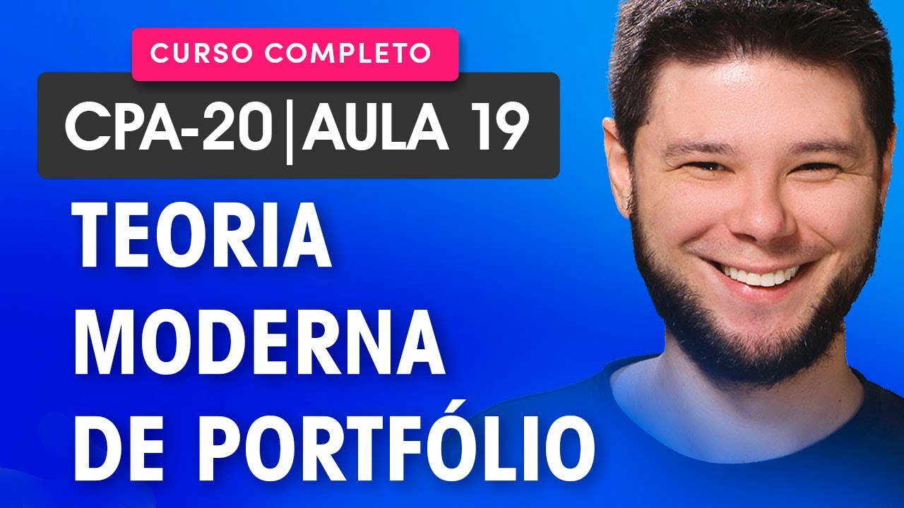 CPA-20: Modern Portfolio Theory [Markowitz] 🔥 CPA-20 Class ANBIMA Module 2 🚨 Updated 2024 ✅
