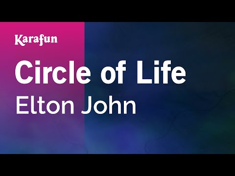 Circle of Life - Elton John | Karaoke Version | KaraFun