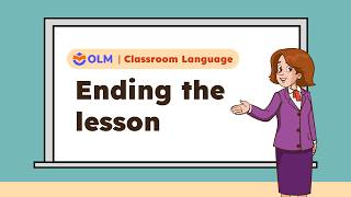 Classroom language: Ending the lesson