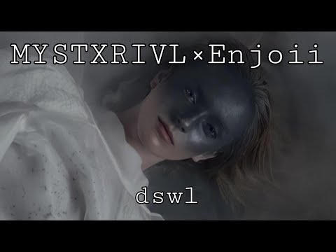 MYSTXRIVL × enjoii — DARKGLOW [IMMINENT] | dswl