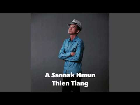 Ta Hniang Uk- A Sannak Hmun Tiang