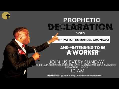 PROPHETIC DECLARATION With Pastor Emmanuel Okonkwo