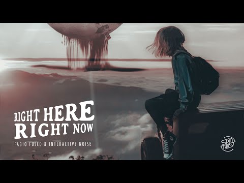 Fabio Fusco & Interactive Noise - Right Here Right Now (Official Audio)
