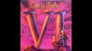 I&#39;m Alive - Circle Jerks