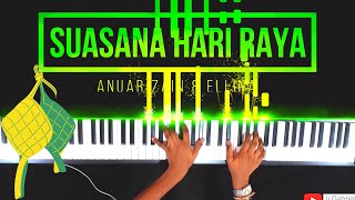 Download lagu Suasana Hari Raya - Anuar Zain & Ellina | Piano Cover mp3 Download lagu Suasana Hari Raya - Anuar Zain & Ellina | Piano Cover mp3