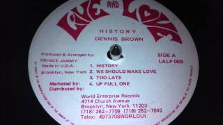 Dennis Brown - Too Late`