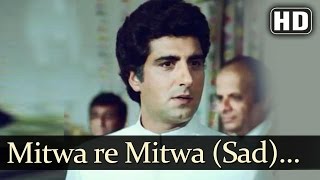 Mitwa Re Mitwa - Sad (HD) | Jawaab Songs | Raj - YouTube