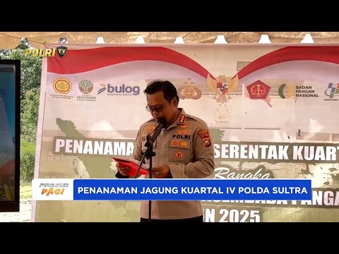POLDA SULTRA LAKSANAKAN PENANAMAN JAGUNG SERENTAK KUARTAL IV