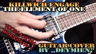 Killswitch Engage - The Element of One - Guitar Cover [HD]