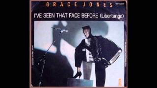 Grace Jones - I&#39;ve Seen That Face Before (Libertango) (12&quot; Version) **HQ Audio**