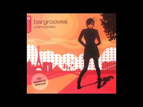 (VA) Bargrooves - Cosmopolitan - Limbo Experience - Illusion (Rollercone Main Mix)