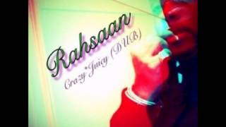 Rahsaan Patterson- Crazy *Juicy (DUB)