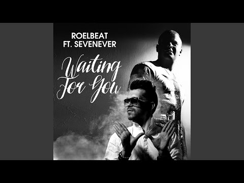 Waiting for You (feat. SevenEver)