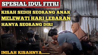 Download lagu KISAH SEDIH SEORANG ANAK DIHARI RAYA IDUL FITRI || FILM EDISI LEBARAN || SHORT MOVIE || SKETSA MOVIE mp3