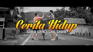 Download lagu SUKO GR - CERITA HIDUP ( Feat. ECKO SHOW )  MUSIC VIDEO mp3