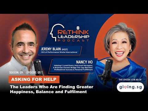 RLP S09E05: ASKING FOR HELP | The Leaders Who Are Finding Greater Happiness, Balance and Fulfilment