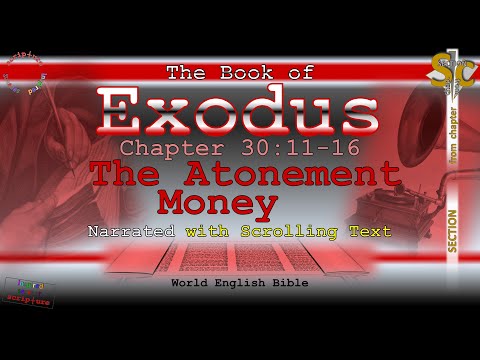 The Atonement Money, EXODUS 30:11-16, Scrolling Text, Holy Bible Narration (World English Bible)