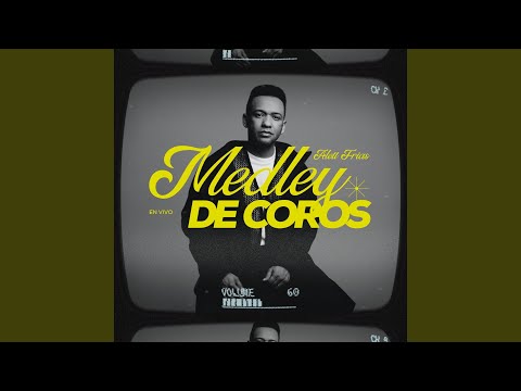 Medley De Coros (En Vivo)