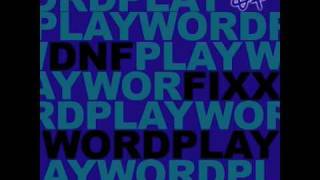 DNF - Wordplay (D-Lerium & Faze Mix)