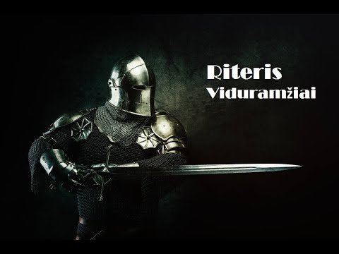 Riteriai viduramžiais. Istorija trumpai