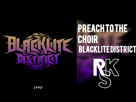 Blacklite District - Preach to the Choir (Lyrics Video)