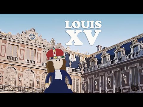 Il était une fois Louis XV // Once upon a time Louis XV