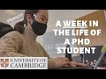 A Week As A Cambridge PhD Student