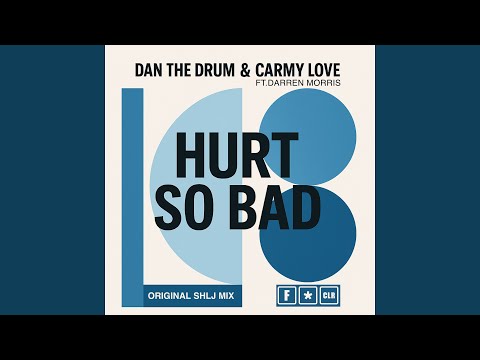 Hurt So Bad (S.H.L.J Original Vocal Mix)