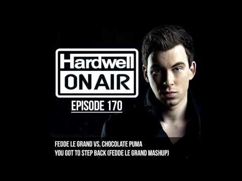 Fedde Le Grand vs Chocolate Puma - You Got To Step Back (Fedde Le Grand MashUp) [Podcast Rip]