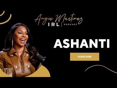 Ashanti | Angie Martinez IRL