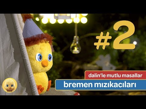 Bremen Mızıkacıları Masalı | Dalin’le Mutlu Masallar