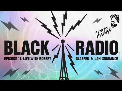 Robert Glasper - Black Radio Episode 11
