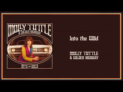 Into The Wild - Molly Tuttle & Golden Highway