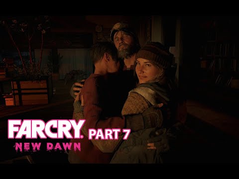 FAR CRY NEW DAWN | Walkthrough Gameplay Part 7  | PC