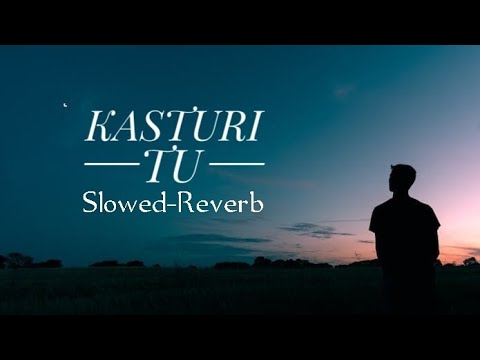 KASTURI TU | Slowed-Reverb | Marathi musik town |edits by Lö-fï yk